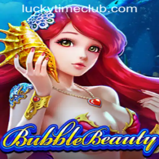 Explore the World of BubbleBeauty at Lucky Time PH Casino