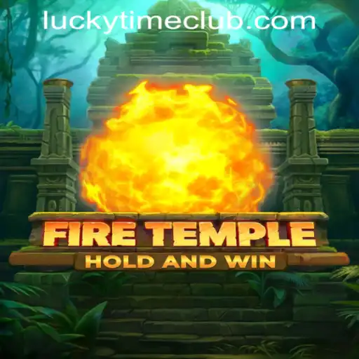 Exploring FireTemple: The Latest Sensation in Lucky Time PH Casino