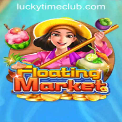 Exploring the Thrills of FloatingMarket at Lucky Time PH Casino