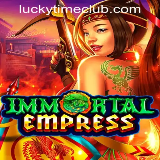 Exploring the Thrills of ImmortalEmpress at Lucky Time PH Casino