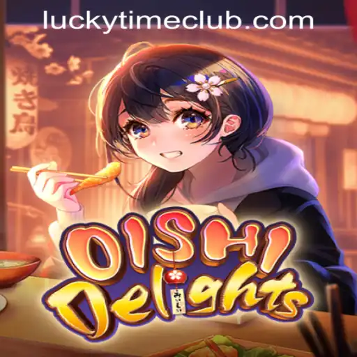 Exploring the Excitement of OishiDelights at Lucky Time PH Casino